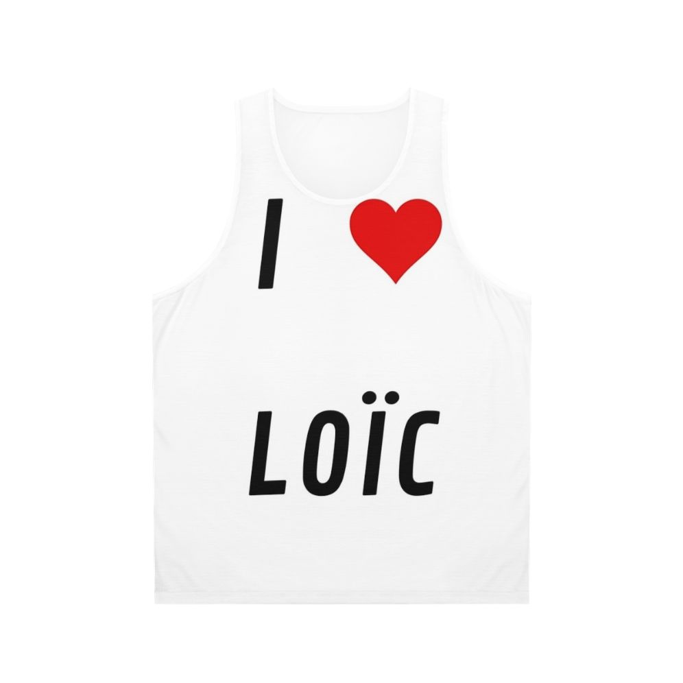 I Love Loic Unisex Tank Top