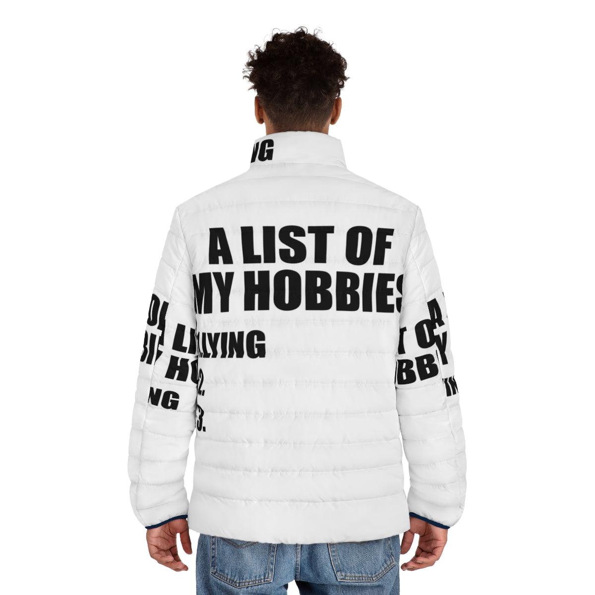 Funny "A List of My Hobbies Lying" puffer jacket - men back