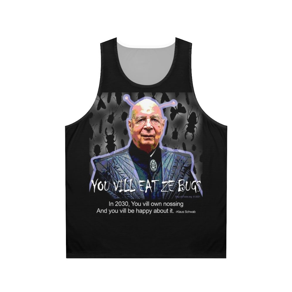 Unisex tank top with "You Will Eat the Bugs" message