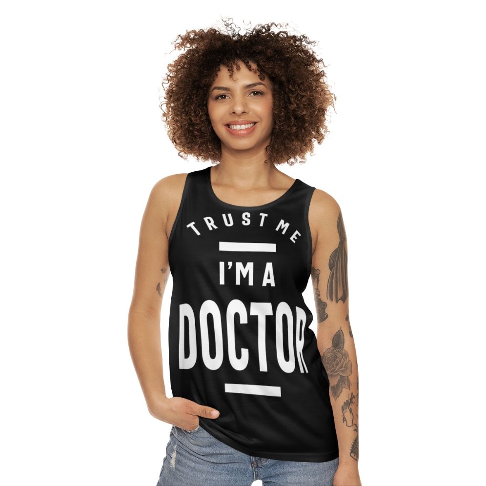 Trust Me I'm a Doctor Unisex Tank Top - women