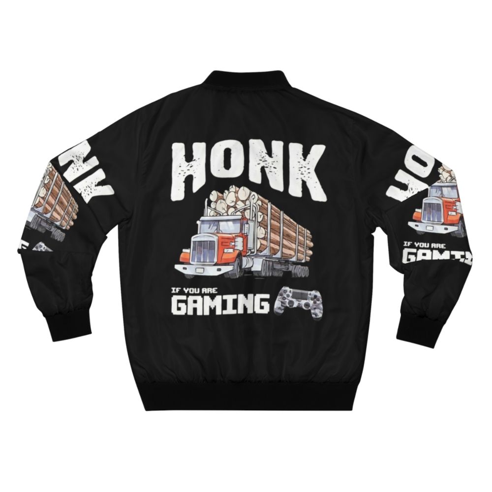 Bomber jacket with "HONK IF YOU ARE GAMING" (Trucker Gamer) design for gamers and fans of ColdOnes, MaxMoeFoe, Anything4Views - Back