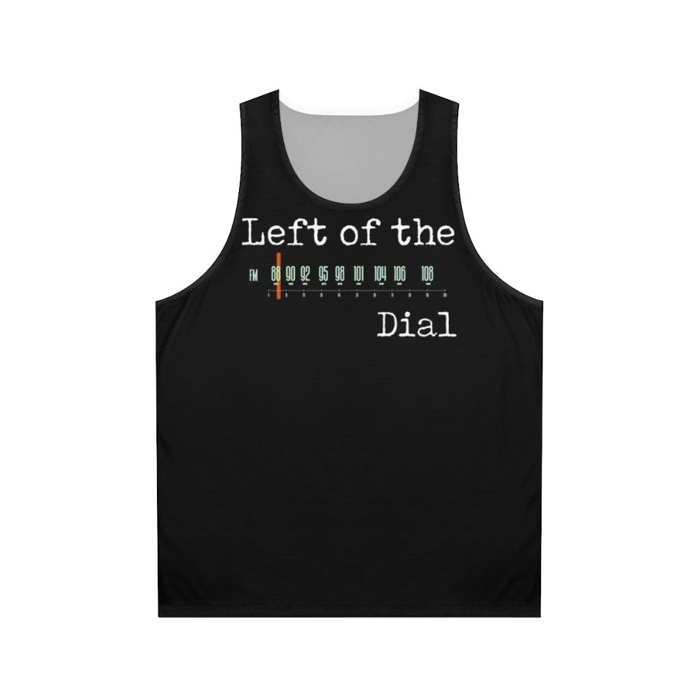 Unisex tank top with "Left Of The Dial" design