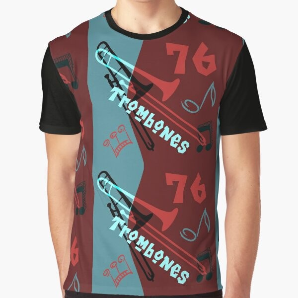 76 Trombones Graphic T-Shirt featuring a musical design for music teachers, band directors, and theater enthusiasts