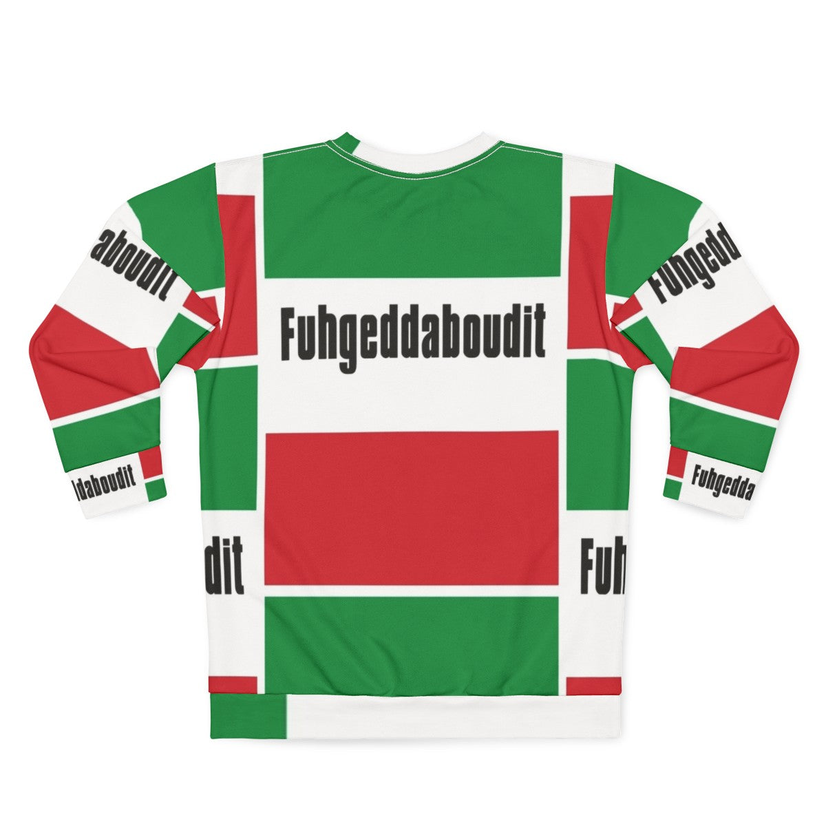 Fuhgeddaboudit Italian mobster sweatshirt - Back