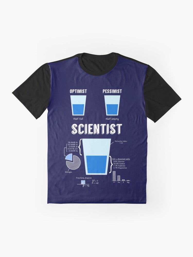 Optimist... pessimist... SCIENTIST! Funny science graphic t-shirt design featuring a pun about the different perspectives of scientists. - Flat lay