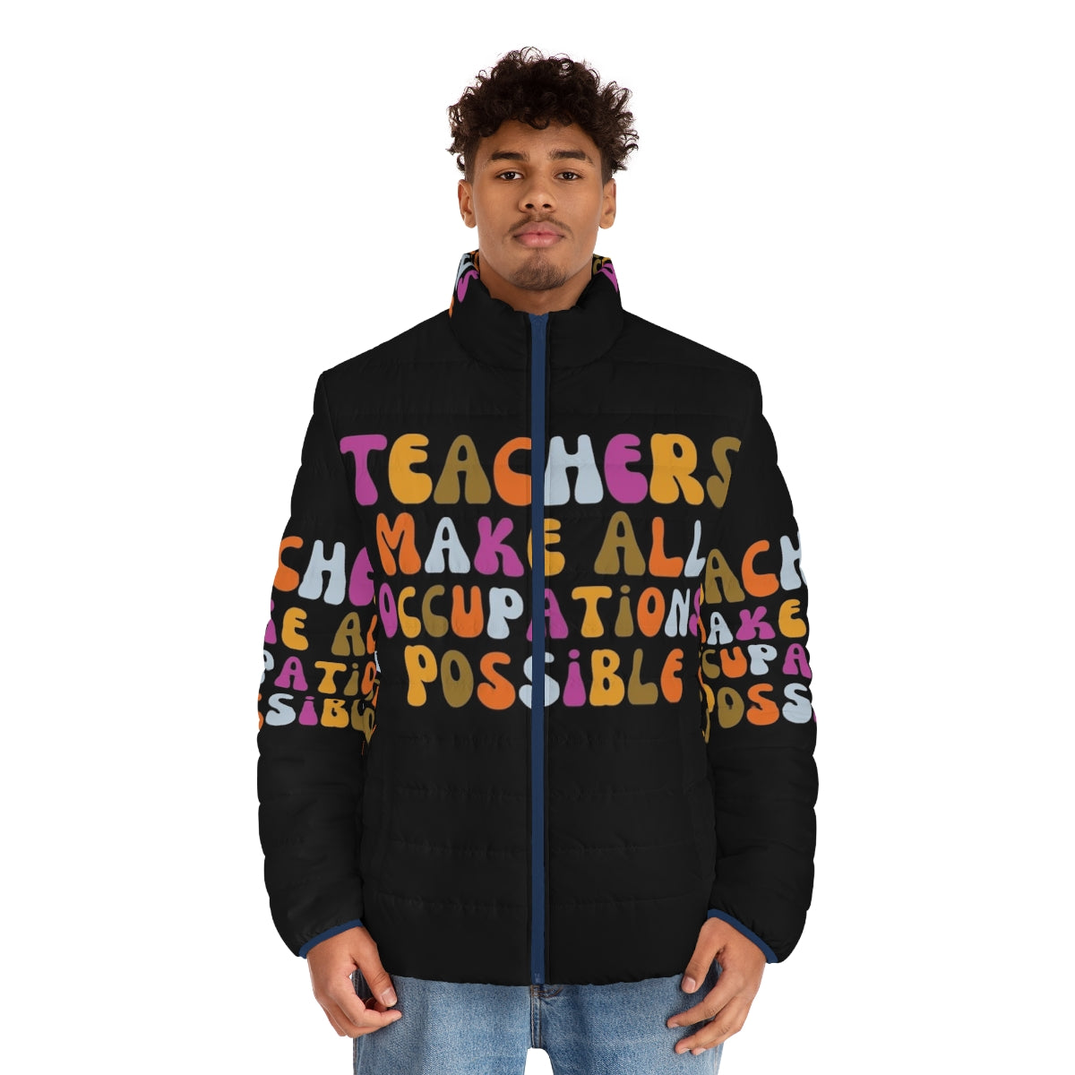 Retro "Teachers Make All Occupations Possible" puffer jacket - men front