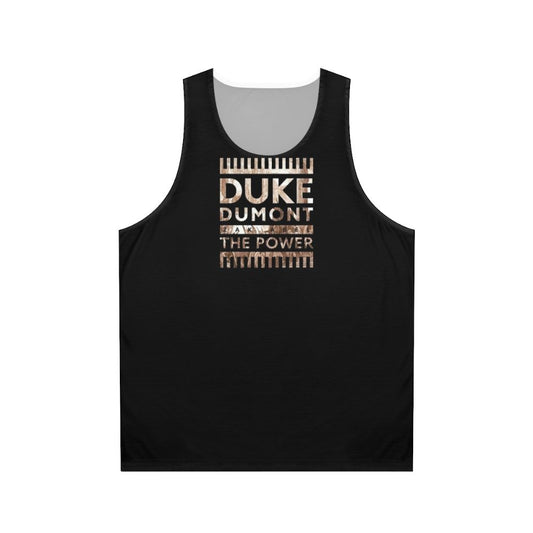 Duke Dumont 'The Power' Unisex Tank Top