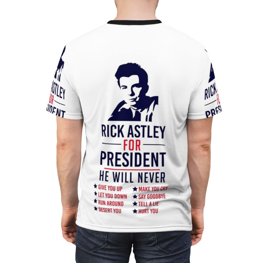 Humorous t-shirt design featuring an image of Rick Astley with the text "Rick Astley for President" - men back