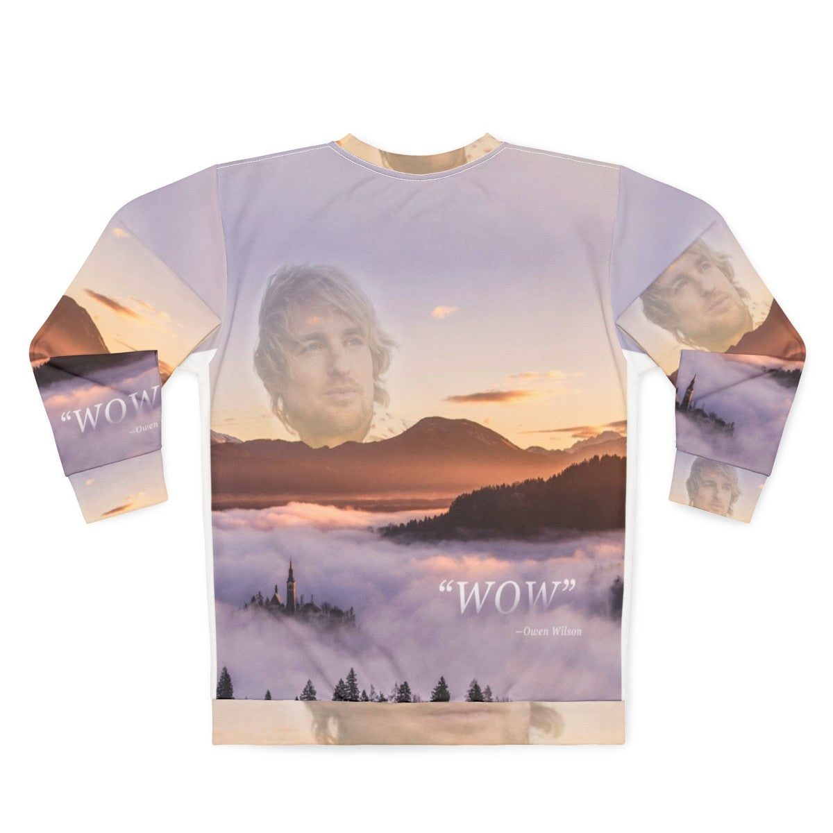 Wow Owen Wilson Inspirational Sweatshirt - Back