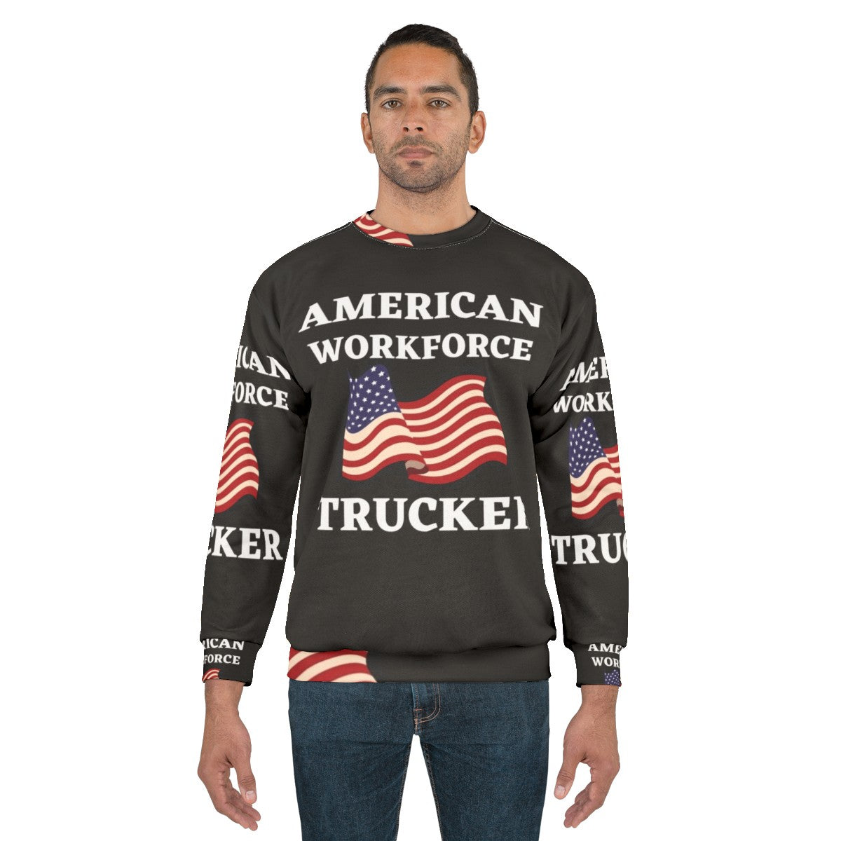 Patriotic Trucker American Workforce Sweatshirt - men