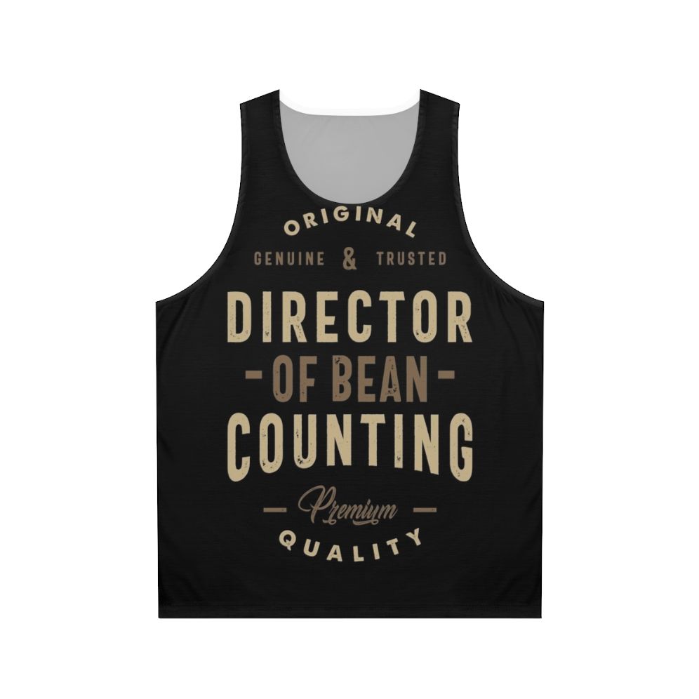 Director of bean counting unisex tank top