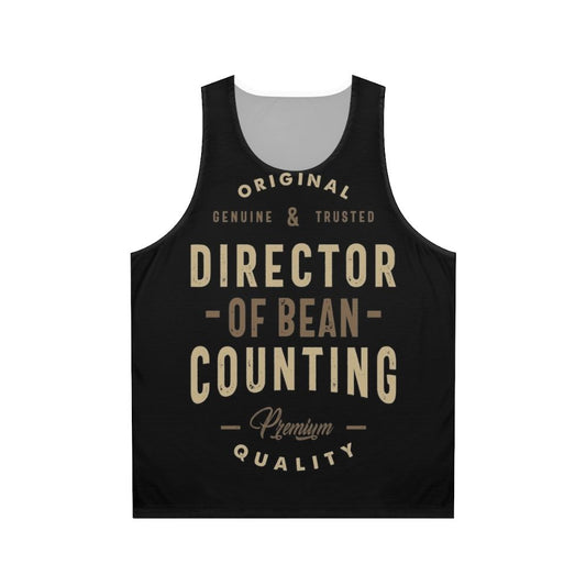 Director of bean counting unisex tank top