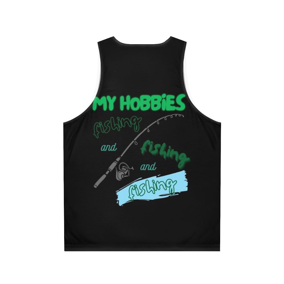 Fishing Hobby Unisex Tank Top - Back