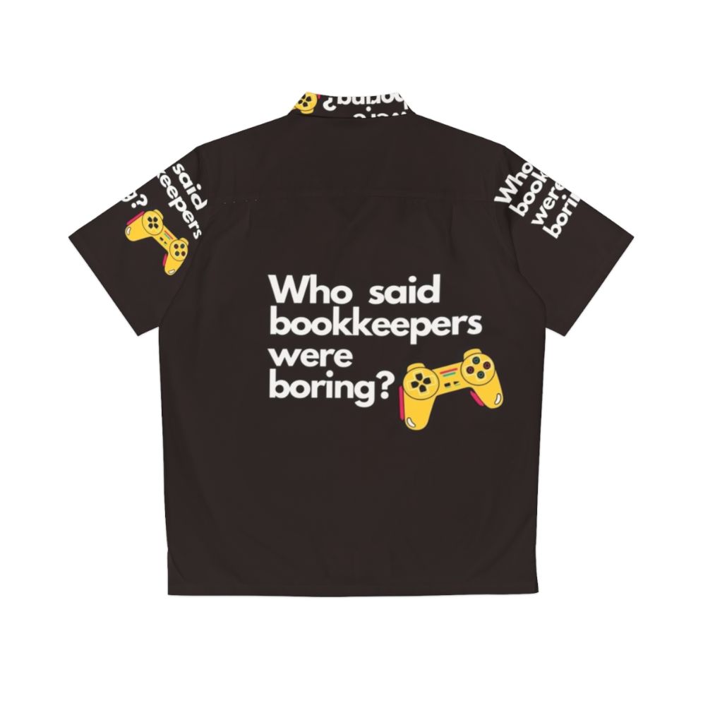 Vibrant Hawaiian shirt with "Who Said Bookkeepers Were Boring" text - Back