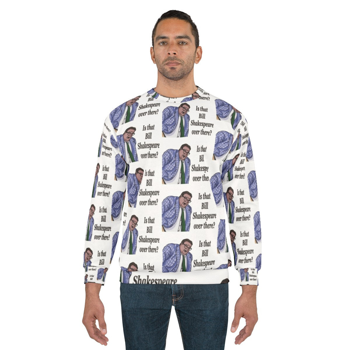 Bill Shakespeare Matt Foley Inspired Sweatshirt - men