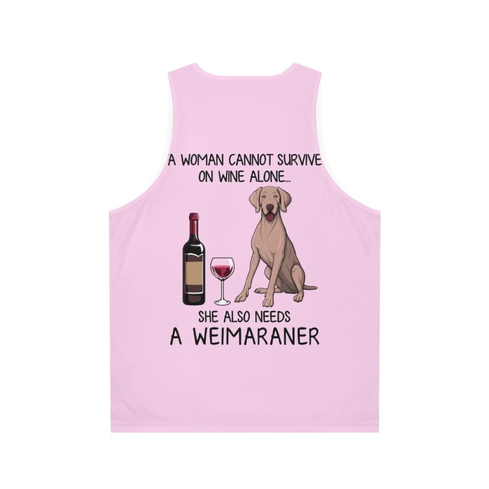 Weimaraner dog mom funny wine lover unisex tank top - Back