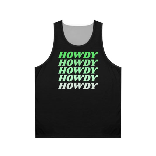 Howdy Howdy Howdy Unisex Western Cowboy Country Tank Top