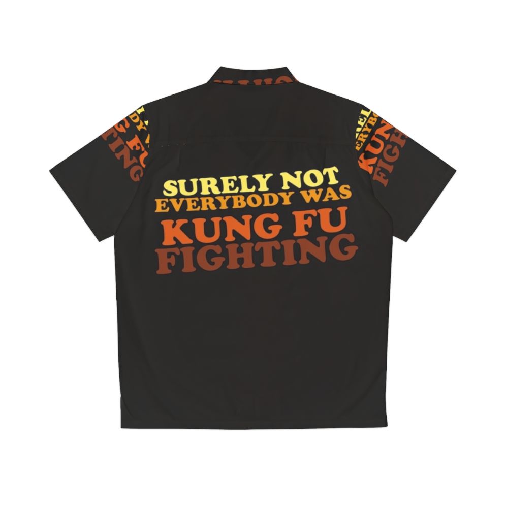 Vintage-inspired "Surely Not Everybody Was Kung Fu Fighting" Hawaiian Shirt - Back