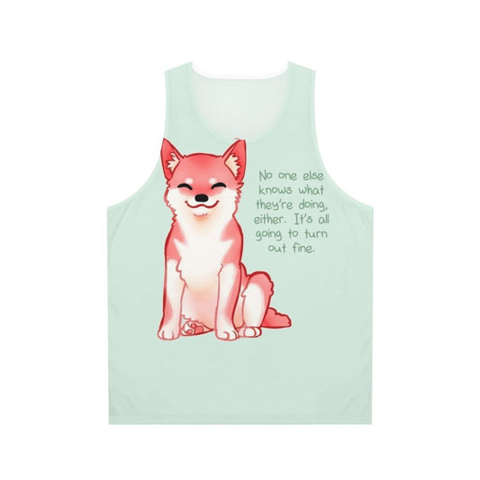 Shiba Inu unisex tank top with motivational "No One Knows What They're Doing" text