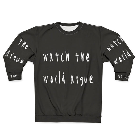 80s INXS Music Pop Art Sweatshirt "Watch the World Argue"