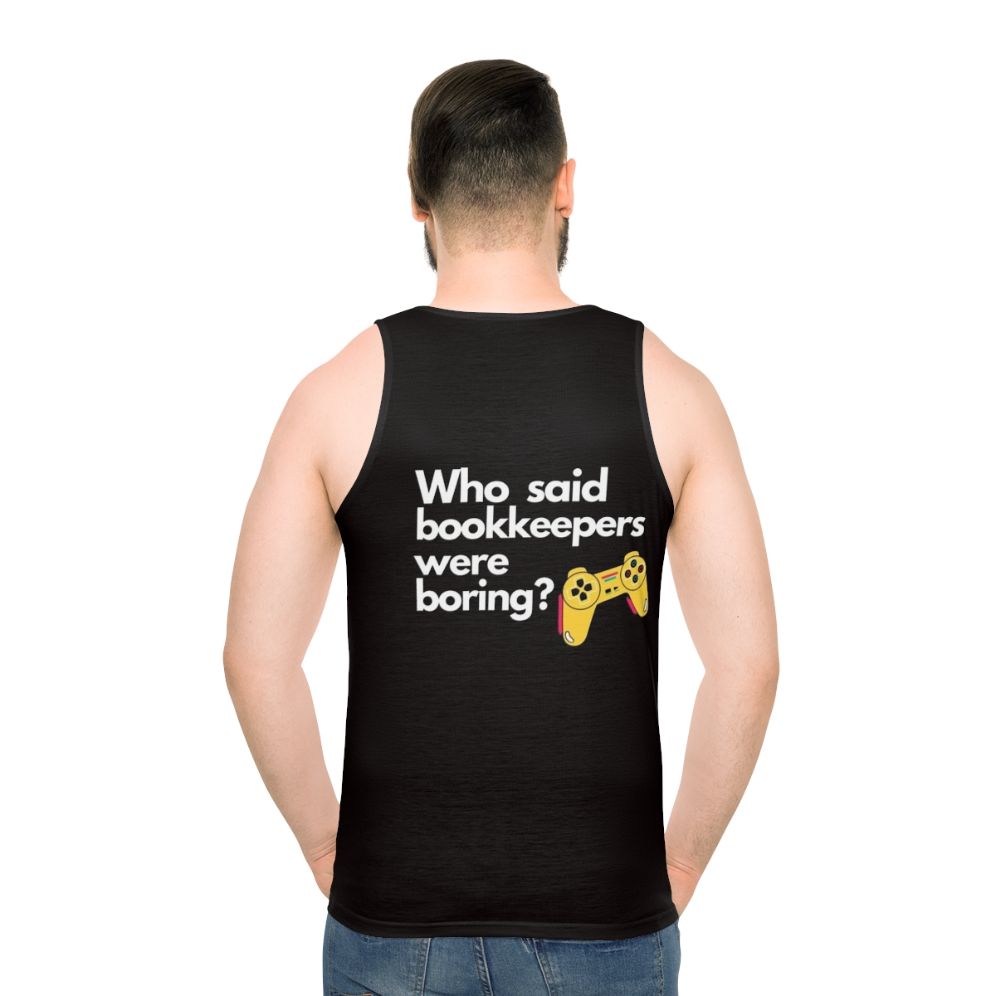 Unisex "Bookkeepers Aren't Boring" Tank Top - men back