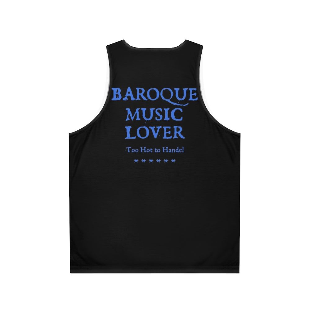 Baroque music lover funny unisex tank top - Back