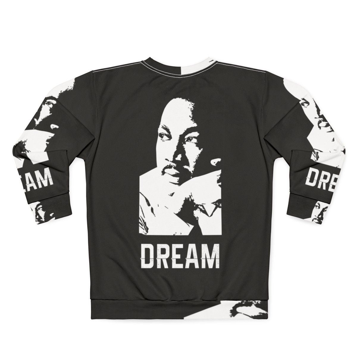 Martin Luther King "I Have a Dream" Sweatshirt - Back