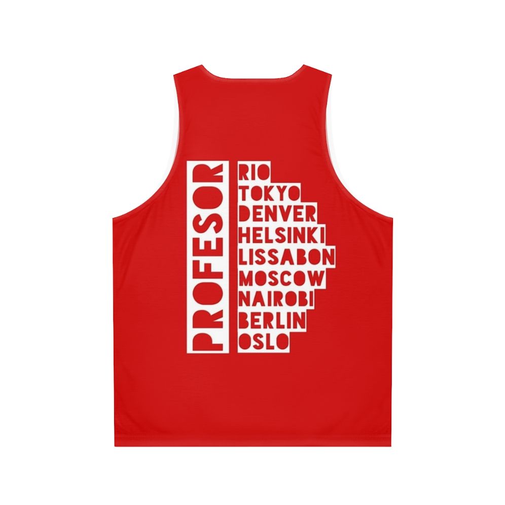 Money Heist Professor's Bella Ciao Unisex Tank Top - Back