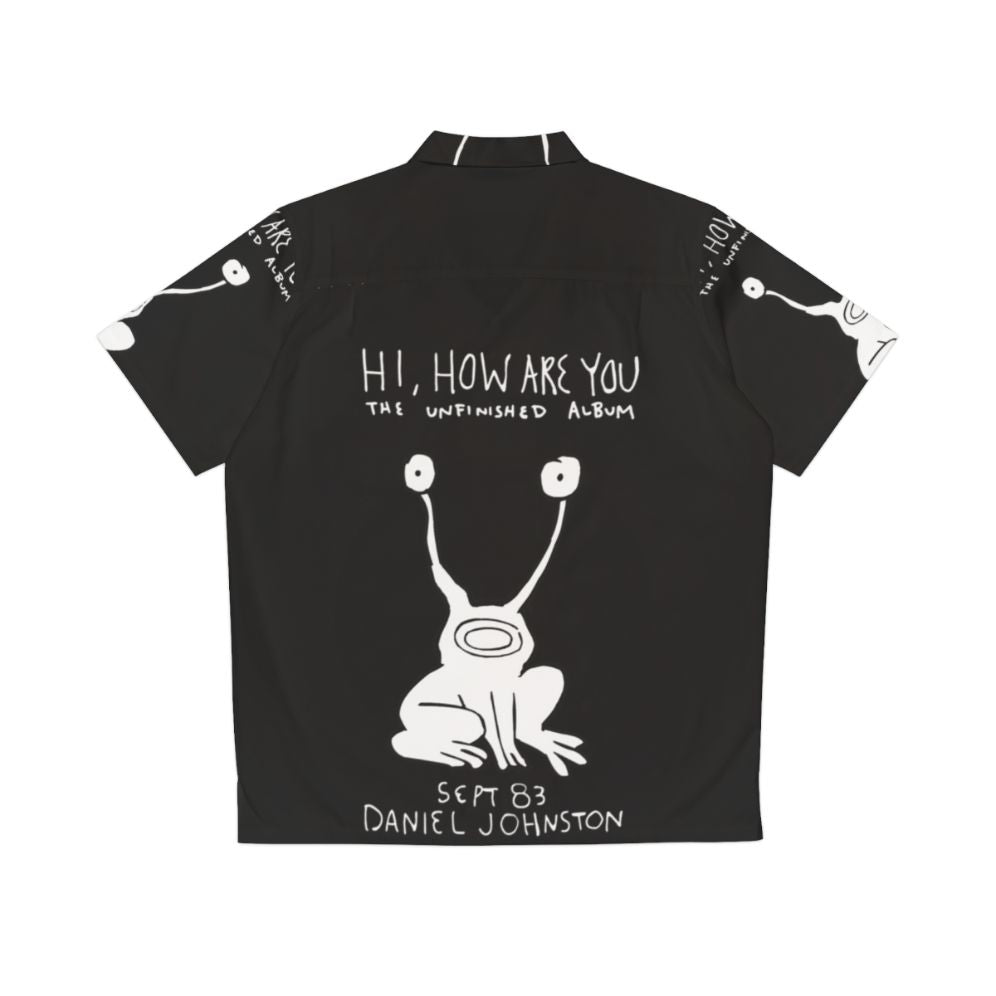 Hi How Are You Daniel Johnston Alien Hawaiian Shirt - Back