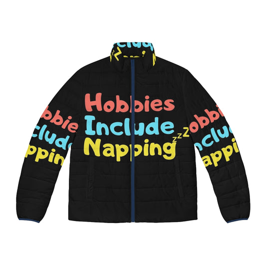 Puffer jacket with "Hobbies Include Napping" funny sticker design