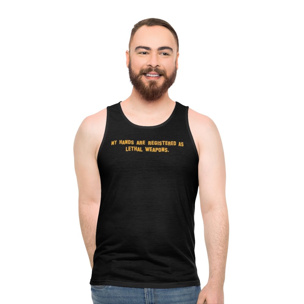 My Hands Are Registered As Lethal Weapons' Unisex Tank Top - men