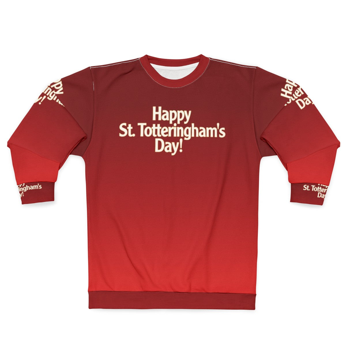 Happy St Totteringham's Day Arsenal FC Gooners Gifts Sweatshirt