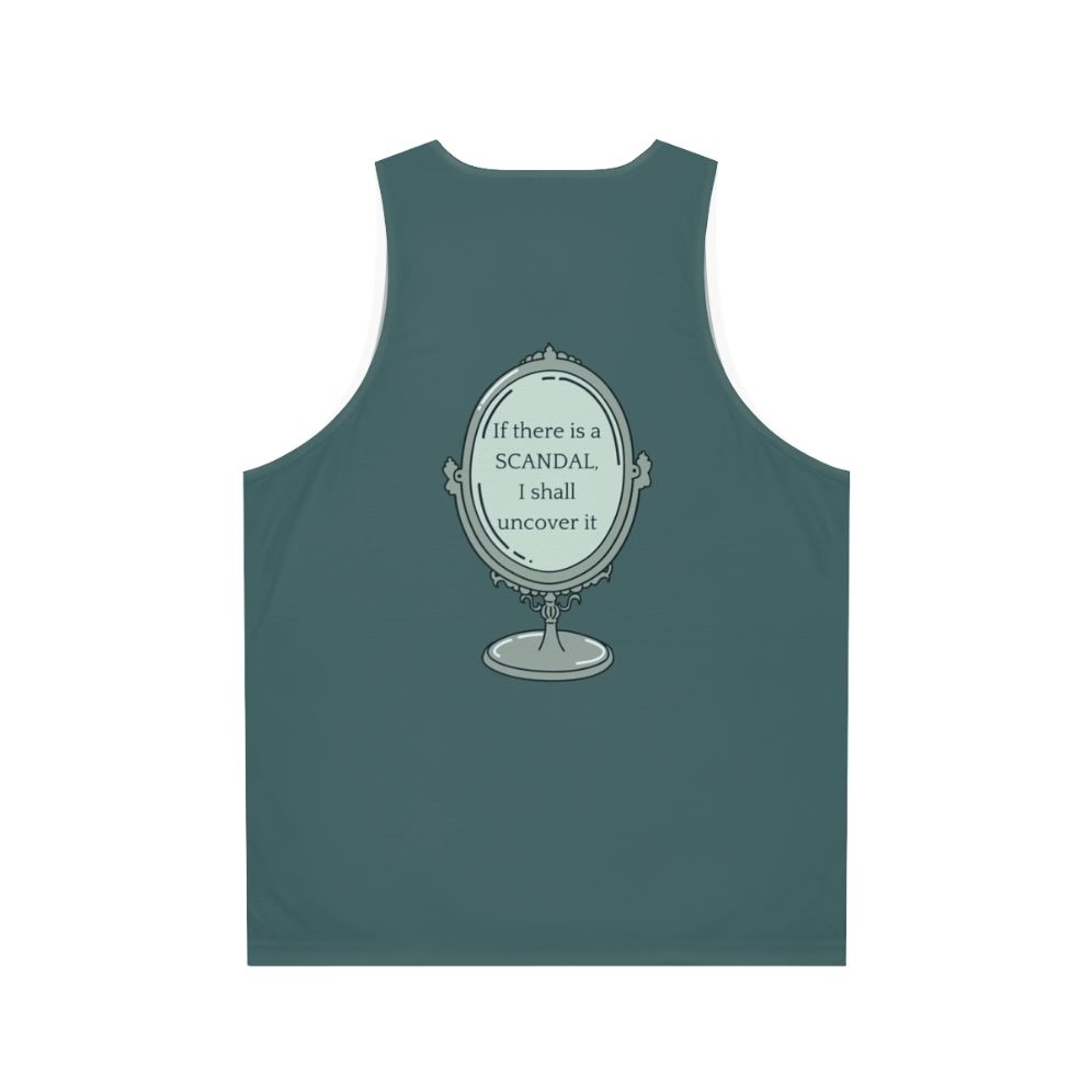 Bridgerton-inspired unisex tank top with "If There Is A Scandal I Shall Uncover It" text - Back