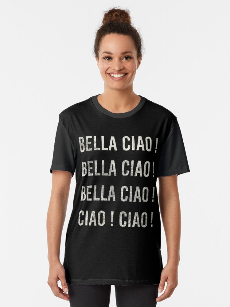 Bella Ciao graphic t-shirt featuring the iconic phrase from the popular TV series La Casa de Papel (Money Heist) - Women