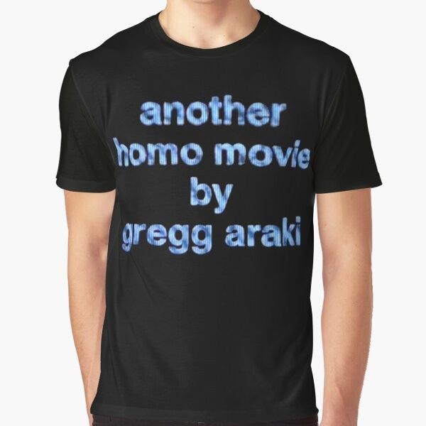 "Graphic t-shirt featuring the text 'another homo movie by gregg araki'"