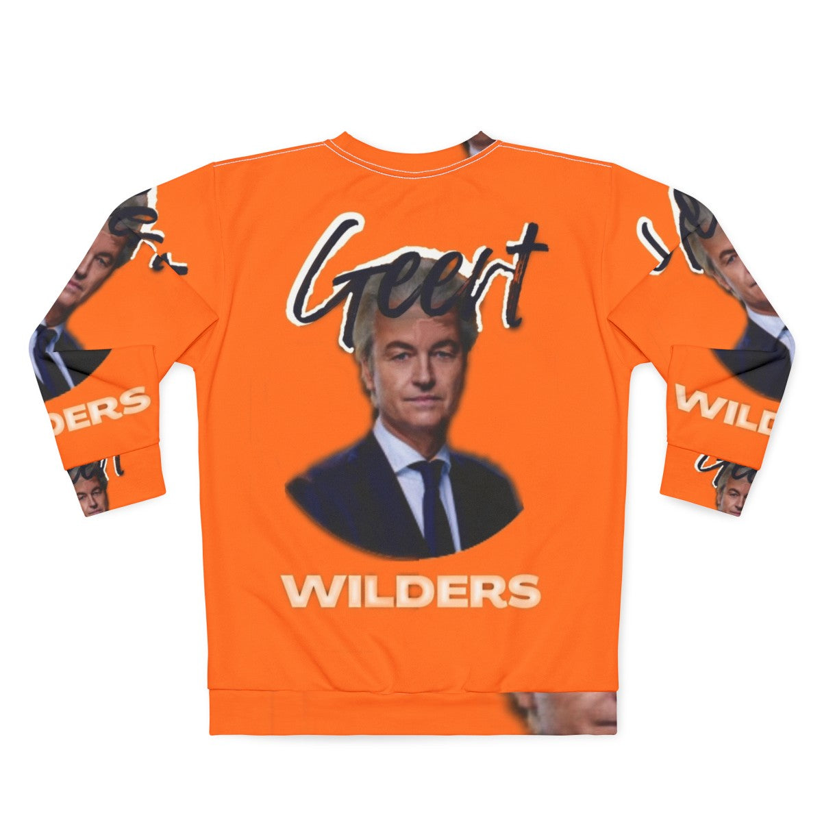 Geert Wilders Dutch Politician Sweatshirt - Back