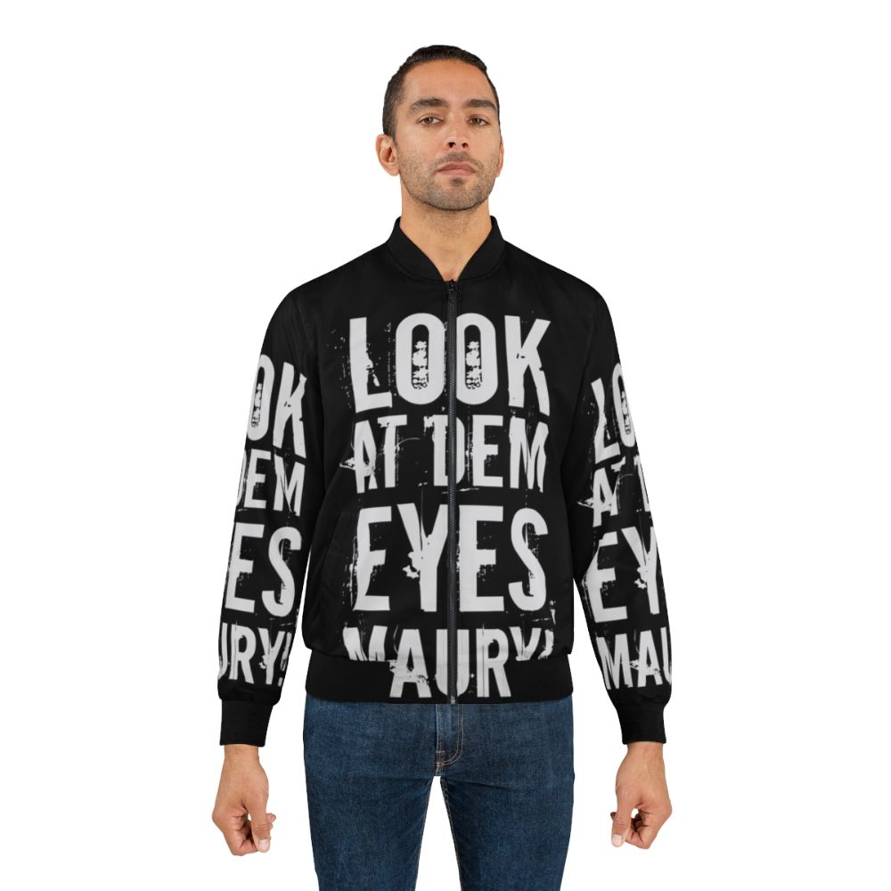 Maury Povich inspired bomber jacket with a graphic design featuring the text "Look at dem eyes, Maury!" - Lifestyle