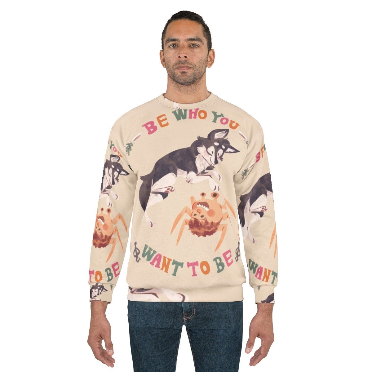 "Be Who You Want to Be" Horror Movie Thing Sweatshirt - men