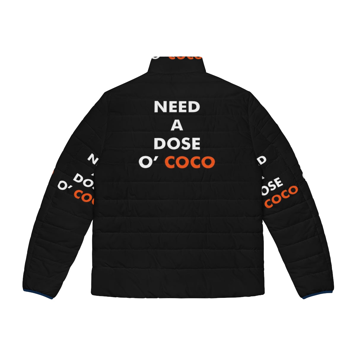 Conan O'Brien inspired 'Need a Dose O Coco' puffer jacket - Back