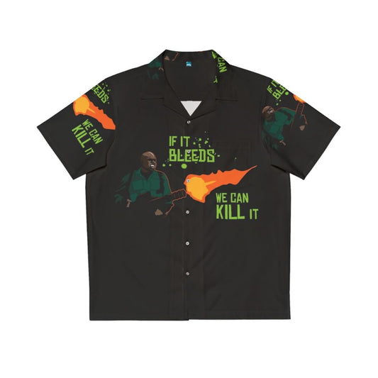 Predator movie inspired "If It Bleeds, We Can Kill It" Hawaiian shirt