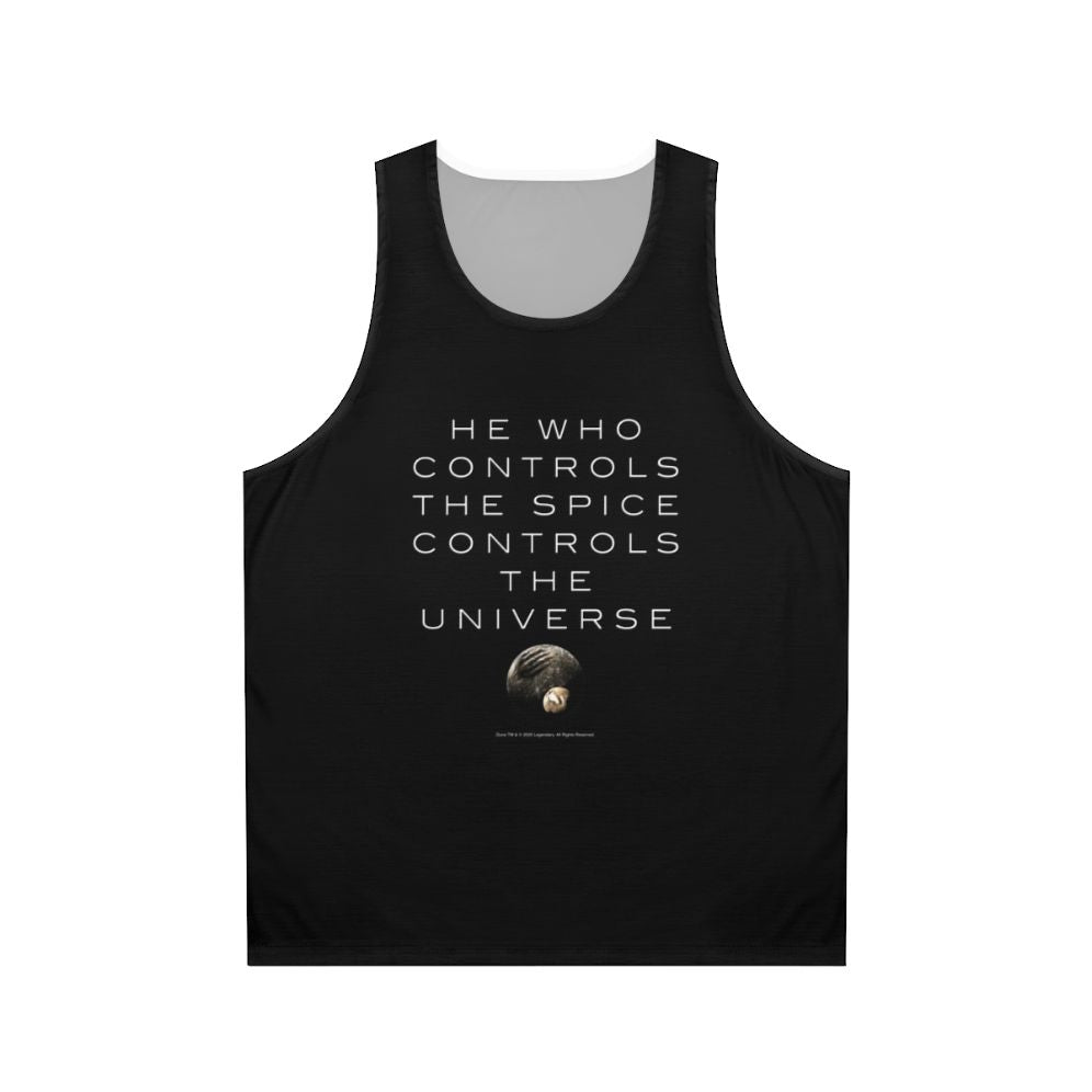 Dune movie unisex tank top with quote "He Who Controls The Universe"