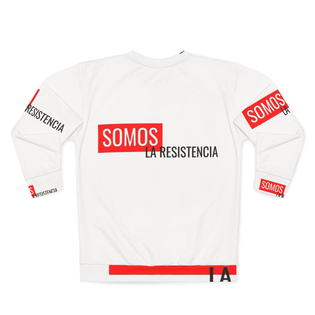 Money Heist "We Are The Resistance" Sweatshirt - Back