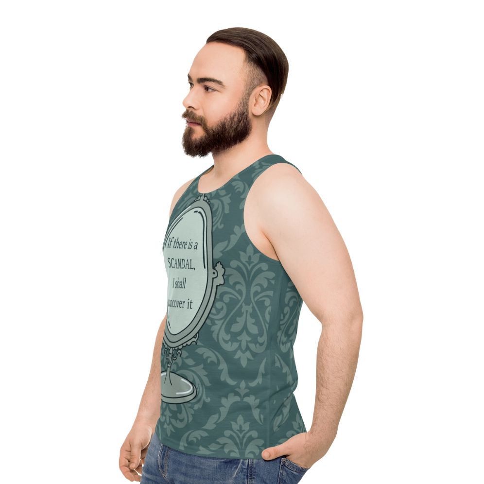 Unisex tank top with "If There Is A Scandal I Shall Uncover It" text - men side