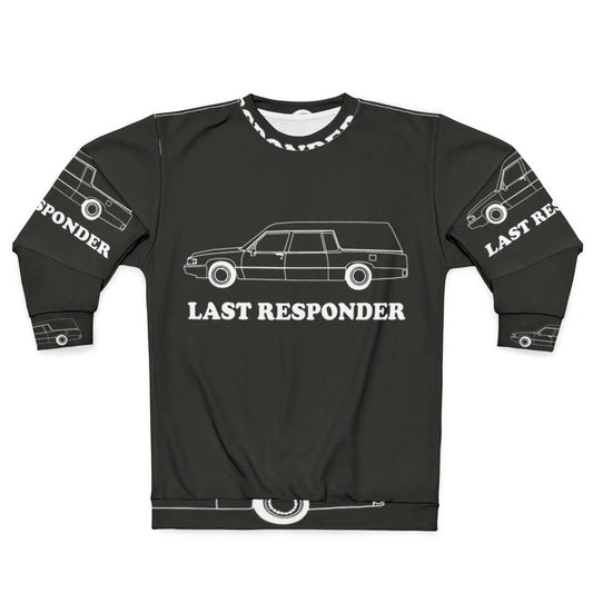 Last Responder Funeral Sweatshirt