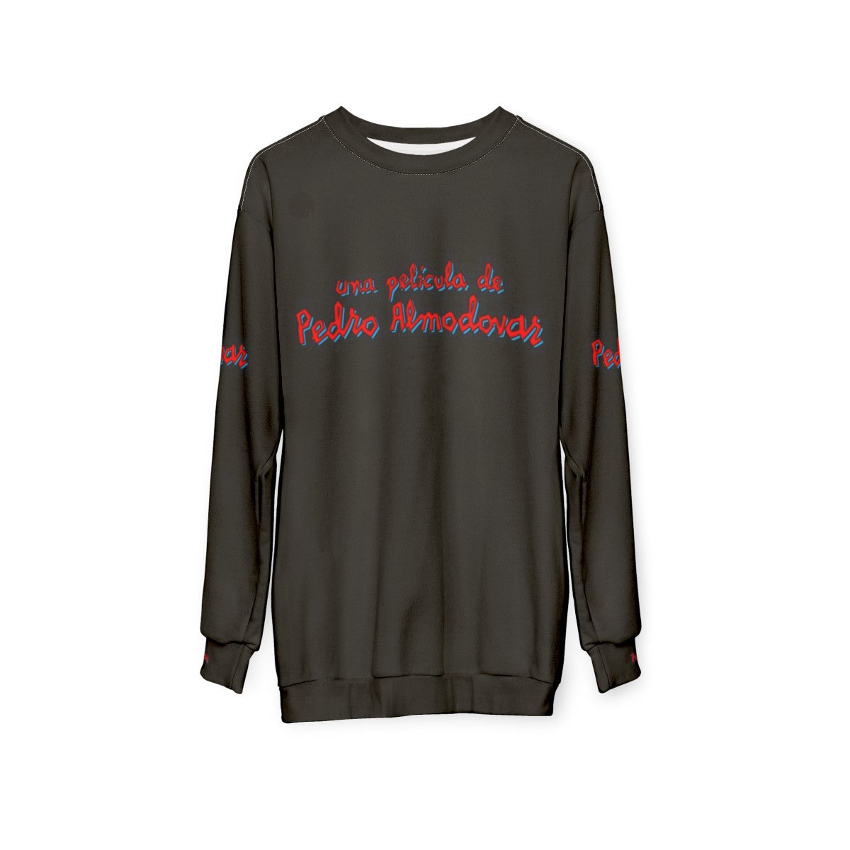 Pedro Almodovar Spanish Cinema Film Director Sweatshirt - hanging