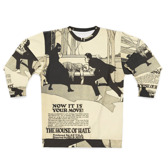 Classic 1918 silent film "The House Of Hate" movie merchandise sweatshirt