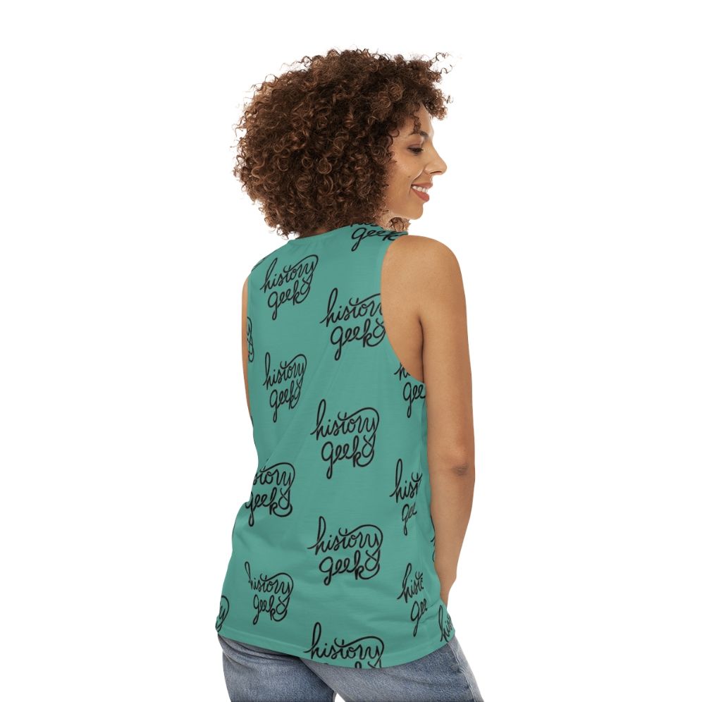 History Geek Unisex Tank Top - women back