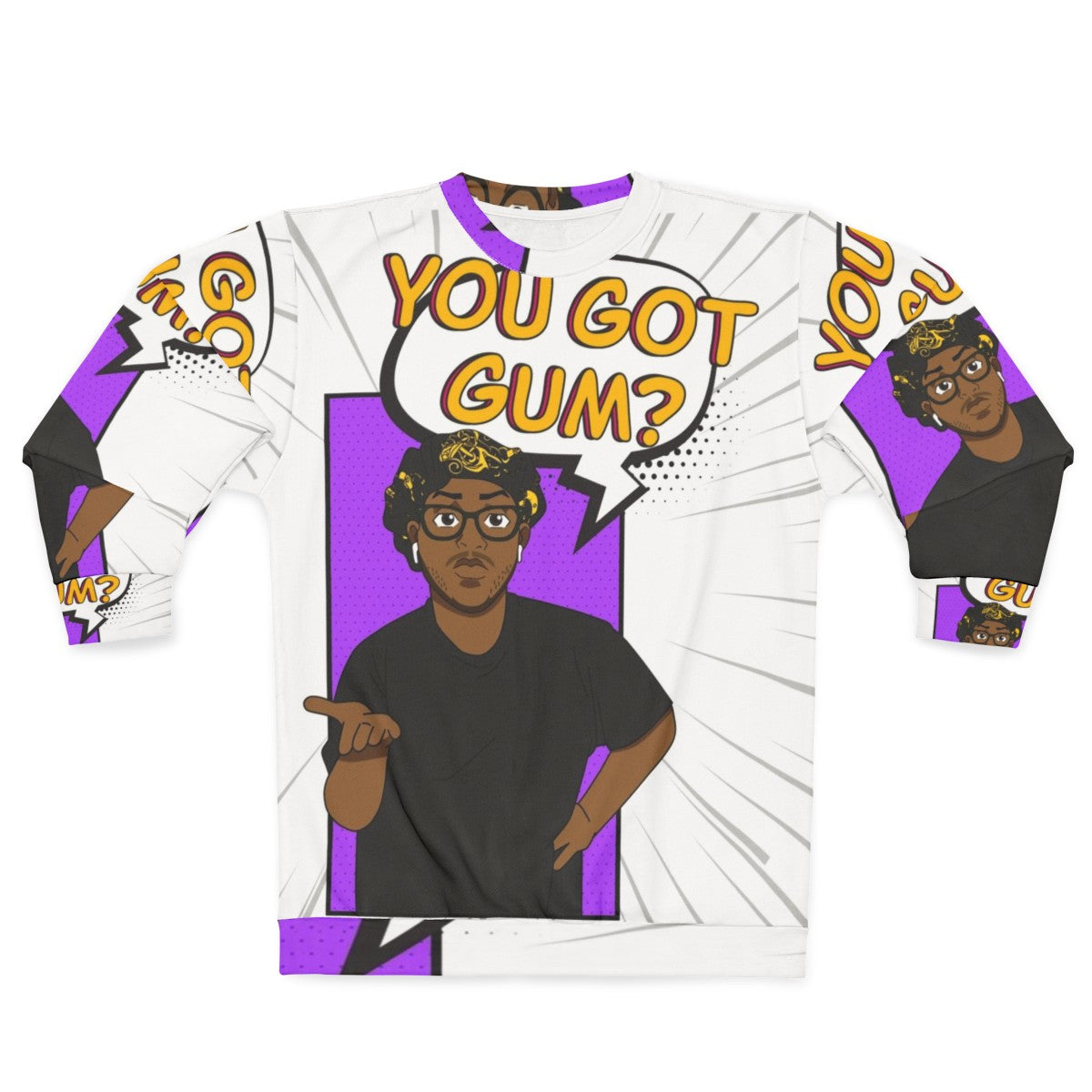 "You Got Gum" Sweatshirt with Funny Eddie Jokes