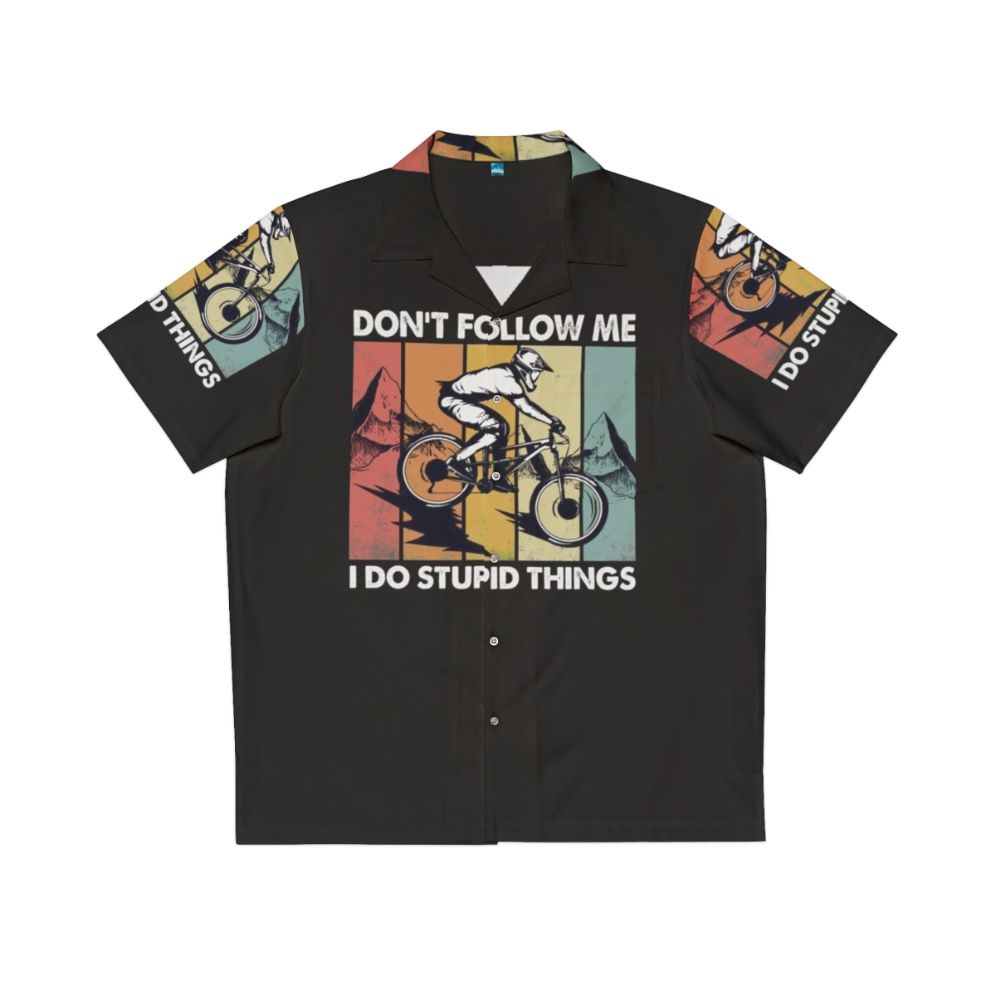 Downhill Don't Follow Me I Do Stupid Things Hawaiian Shirt