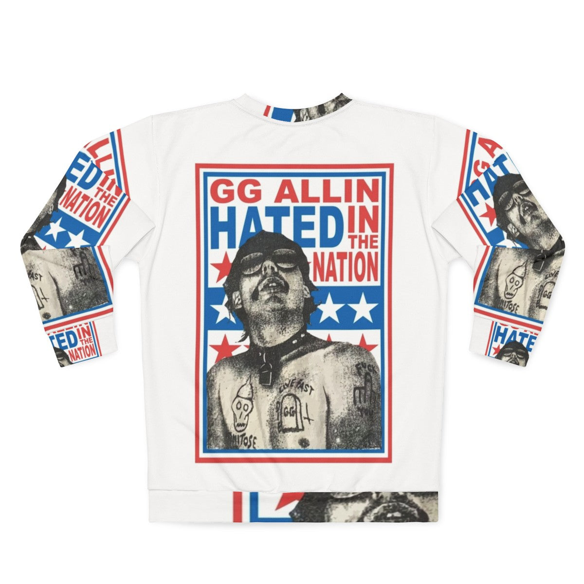 GG Allin "Hated in the Nation" Punk Rock Graphic Sweatshirt - Back